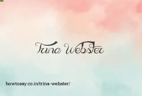 Trina Webster