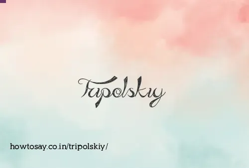 Tripolskiy