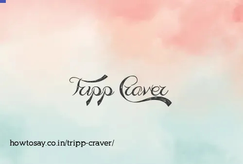 Tripp Craver