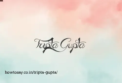 Tripta Gupta