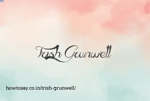 Trish Grunwell