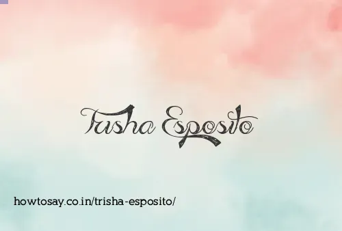 Trisha Esposito