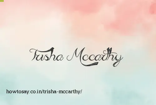 Trisha Mccarthy