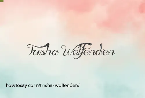 Trisha Wolfenden