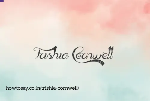 Trishia Cornwell