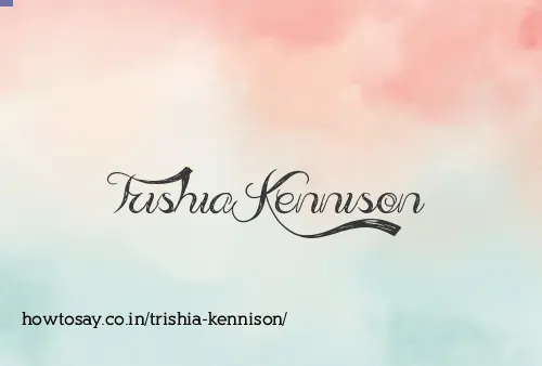 Trishia Kennison