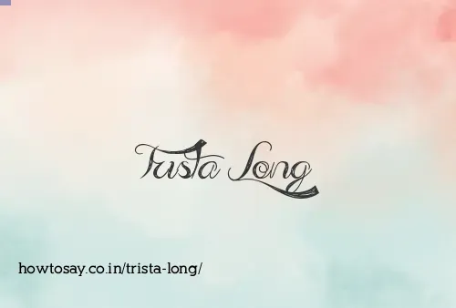 Trista Long