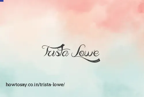 Trista Lowe