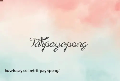 Tritipayapong