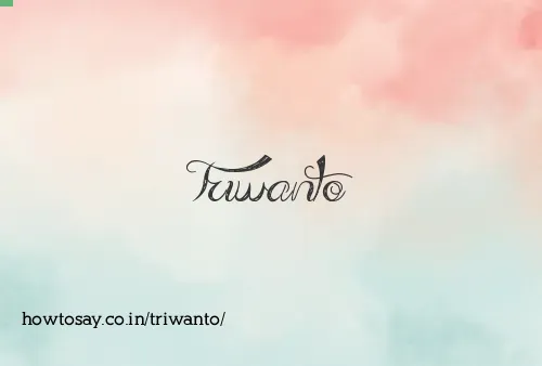 Triwanto