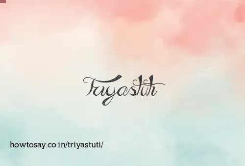 Triyastuti