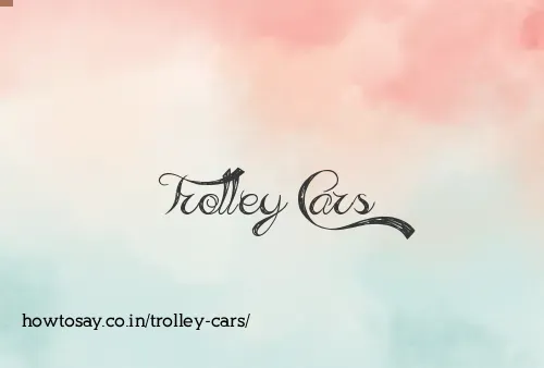 Trolley Cars