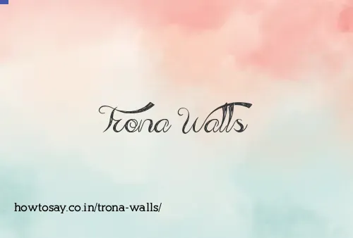Trona Walls