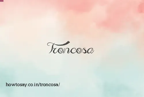Troncosa