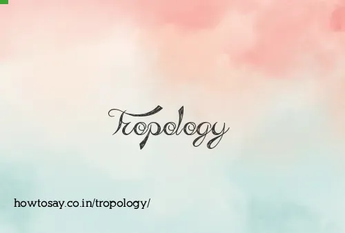 Tropology