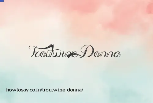 Troutwine Donna