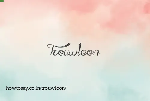 Trouwloon