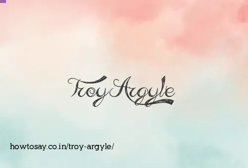 Troy Argyle