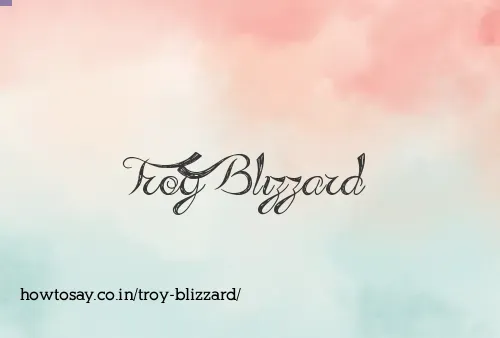 Troy Blizzard