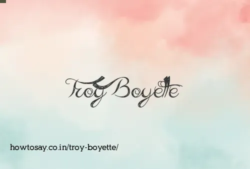Troy Boyette
