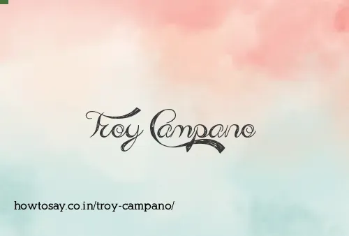 Troy Campano
