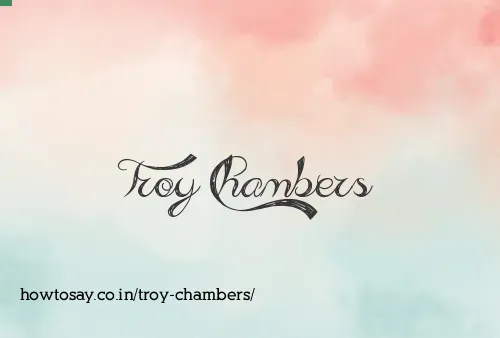 Troy Chambers