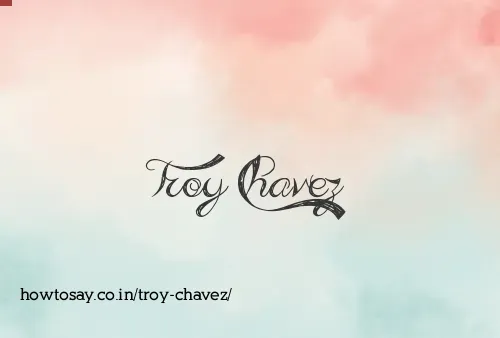 Troy Chavez