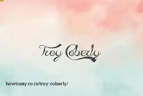 Troy Coberly