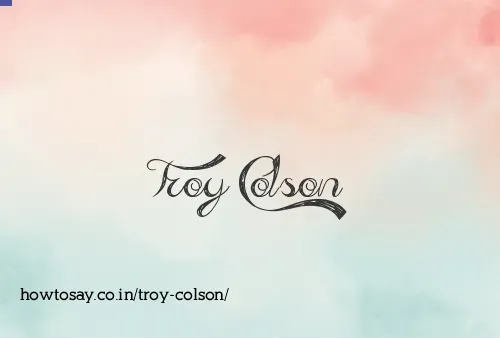 Troy Colson