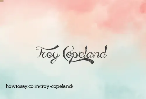 Troy Copeland