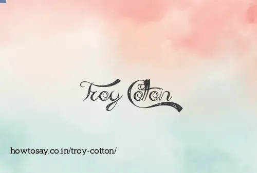 Troy Cotton