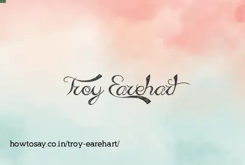 Troy Earehart