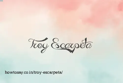 Troy Escarpeta