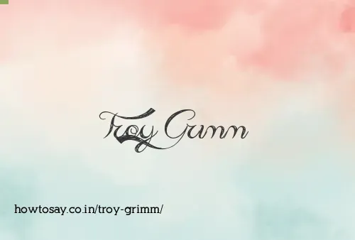 Troy Grimm