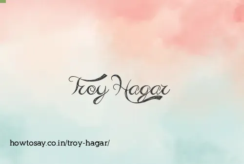 Troy Hagar