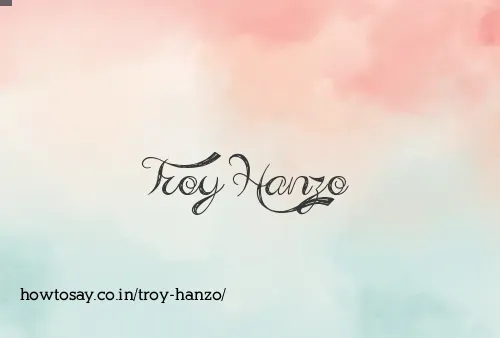 Troy Hanzo
