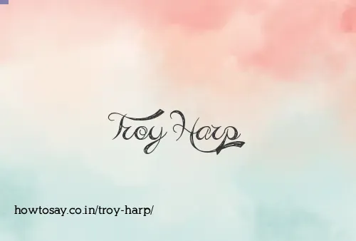 Troy Harp