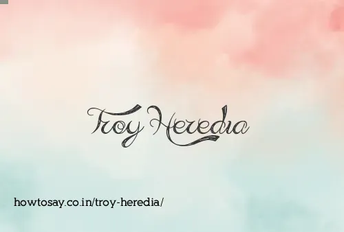 Troy Heredia