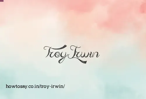 Troy Irwin