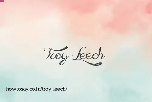 Troy Leech