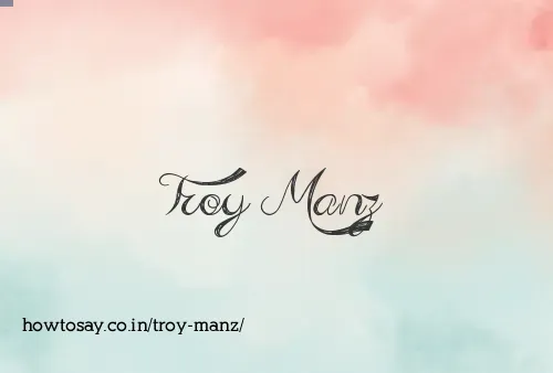 Troy Manz