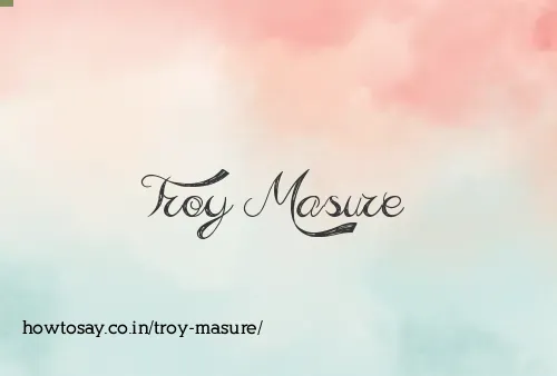 Troy Masure