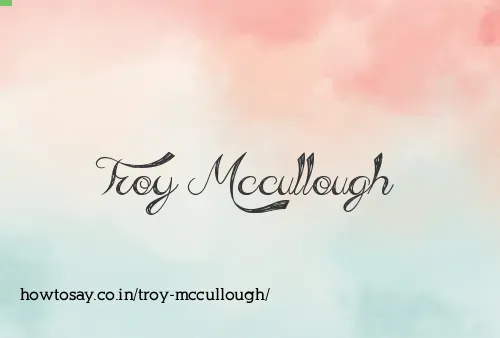 Troy Mccullough
