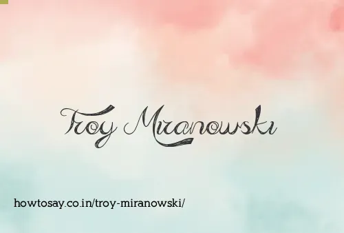 Troy Miranowski