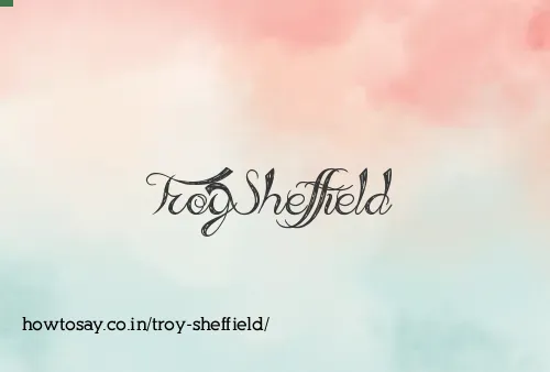 Troy Sheffield