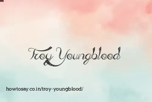 Troy Youngblood