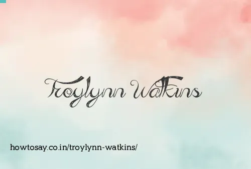 Troylynn Watkins
