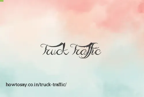 Truck Traffic