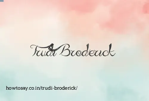 Trudi Broderick