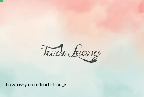 Trudi Leong